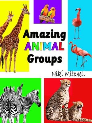 cover image of Amazing Animal Groups